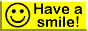 Have a smile